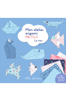 Mon atelier origami facile : la mer