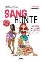 Sang honte - le guide qui propose de nouvel les regles !