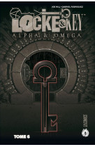 Locke & key, t6 : alpha & omega