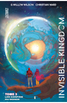 Invisible kingdom, t3 : les confins du monde