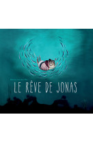 Le reve de jonas