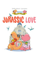 Les aventures de pancrace et dorimene t01 jurassic love