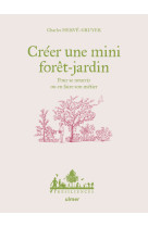 Creer une mini foret-jardin