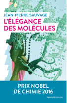 L'elegance des molecules