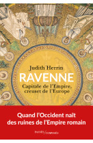 Ravenne, capitale de l'empire - ve-viie siecle