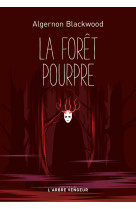 La foret pourpre