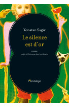 Le silence est d'or