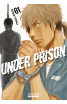 Under prison - tome 1