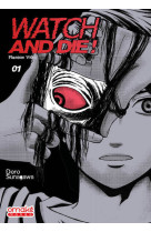 Watch and die - tome 1 (vf)