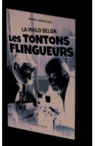 La philo selon les tontons flingueurs