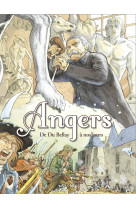 Angers en bd - tome 2 - de du bellay a nos jours