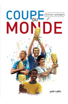 Histoires incroyables de la coupe du monde en bd