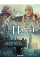 Le havre t3, l'histoire des quartiers