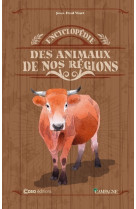 Encyclopedie des animaux de nos regions