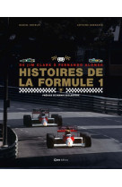 De jim clark a michael schumacher - la f1 de bernie ecclestone - nouvelle edition