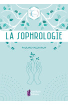 La sophrologie