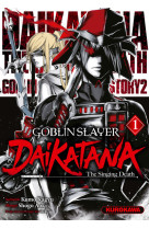 Goblin slayer daikatana t01