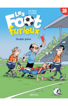 Les foots furieux - les foot furieux t28