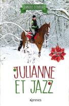 Julianne et jazz t04 - mission noel