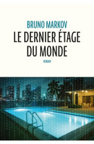 Le dernier etage du monde