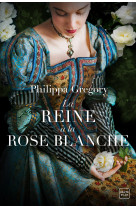 La reine a la rose blanche