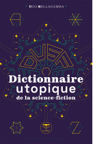 Dictionnaire utopique de la science-fiction