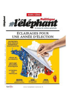 Elephant hors serie politique