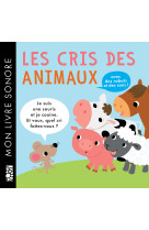 Les cris des animaux livre sonore