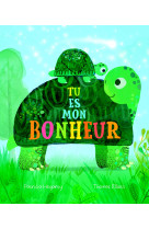 Tu es mon bonheur