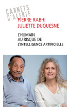 L'humain au risque de l'intelligence artifi cielle