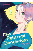 Mon petit ami genderless t02