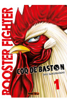 Rooster fighter - coq de baston t01