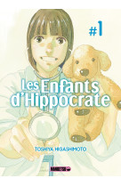 Les enfants d'hippocrate t01