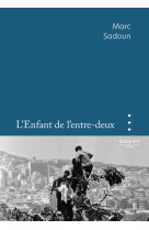 L'enfant de l'entre-deux