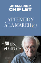 Attention a la marche