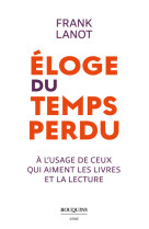 Eloge du temps perdu