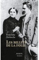 Nietzsche - les billets de la folie