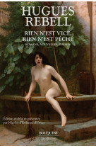 Rien n'est vice, rien n'est peche - romans, nouvelles, poemes