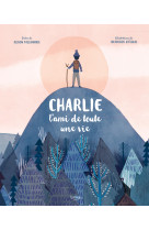 Charlie, l'ami de toute une vie