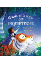 Mehdi et le tigre des inquietudes