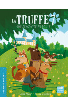 La truffe t07 une rencontre au poil !