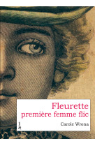 Fleurette premiere femme flic