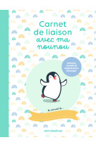 Carnet de liaison avec ma nounou - pour une garde sereine de mon enfant  la naissance a 3 ans