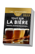 Almaniak tout savoir sur la biere : histoire, recettes et anecdotes 2023