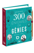 300 enigmes de genies pour les... genies