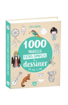 1000 modeles ultra-simples a dessiner en pas a pas