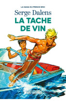 La saga du prince eric t03 la tache de vin