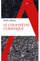 Le coup d'etat climatique