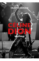 Celine dion - vestale