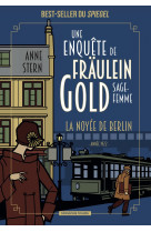 Une enquete de fraulein gold, sage-femme t01 la noyee de berlin